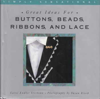Image for Great Ideas for Buttons, Beads, Ribbons, and Lace