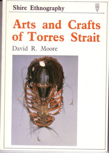 Arts and Crafts of Torres Strait (Shire Ethnography)