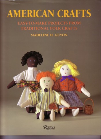 Image for American Crafts: easy-to-make projects from traditional folk crafts