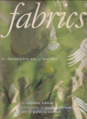 Image for Fabrics: the decorative art of textiles