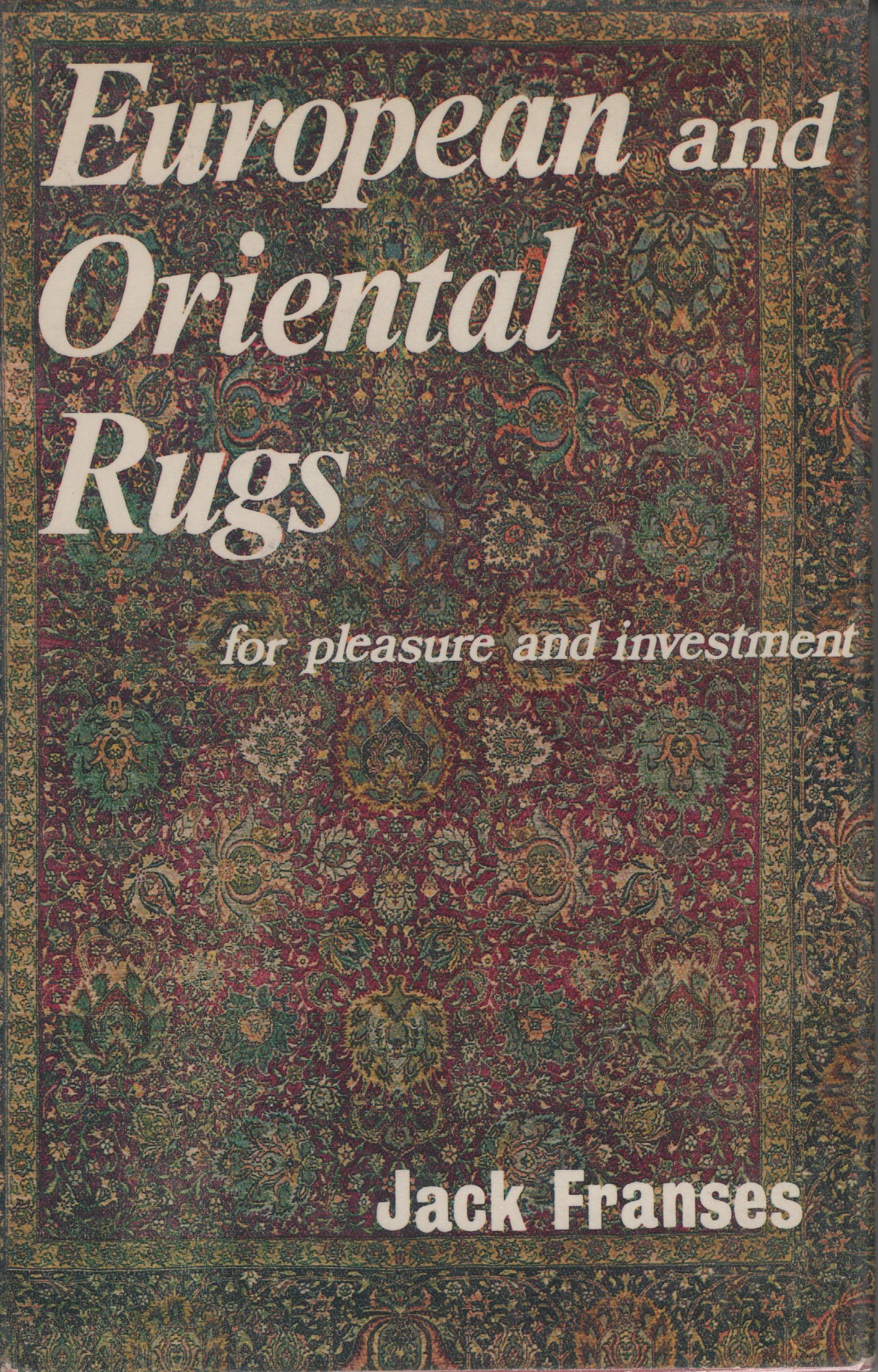 European and Oriental Rugs for pleasure and investmentt