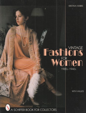 Image for Vintage Fashions for Women: 1920s-1940s