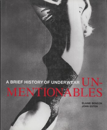 Image for Brief History of Underwear: Unmentionables
