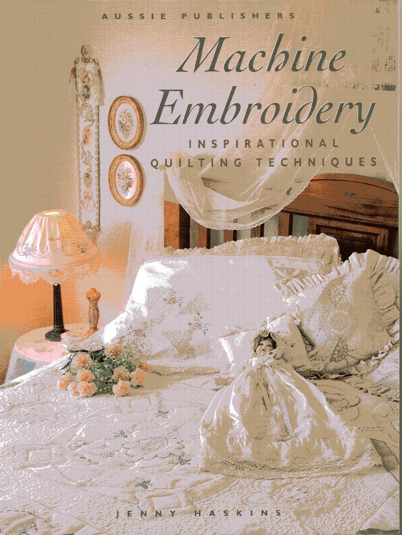 Image for Machine Embroidery, inspirational Quilting Techniques, 1998