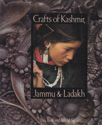 Image for Crafts of Kashmir, Jammu, & Ladakh
