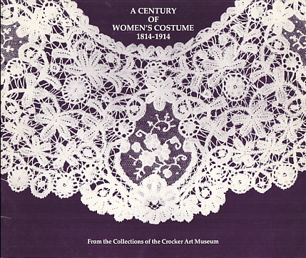 Image for Century of Women's Costume 1814-1914