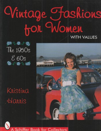 Image for Vintage Fashions for Women: the 1950s & 60s