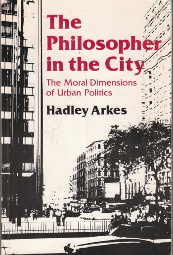 Philosopher in the City: the moral dimensions of urban politics