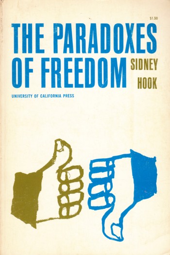 The Paradoxes of Freedom (Great Books in Philosophy): Hook