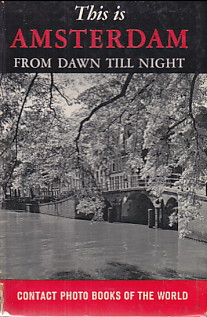 Image for This is Amsterdam- from Dawn till Night