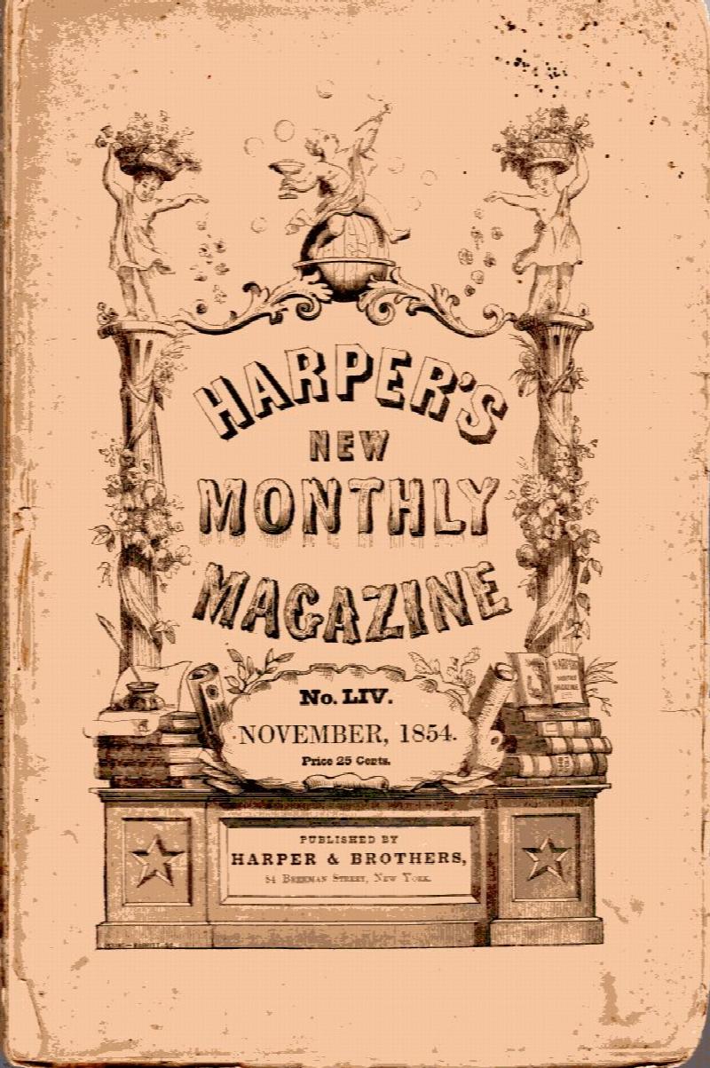 Image for Harper;s New Monthly Magazine no. LIV, November 1854