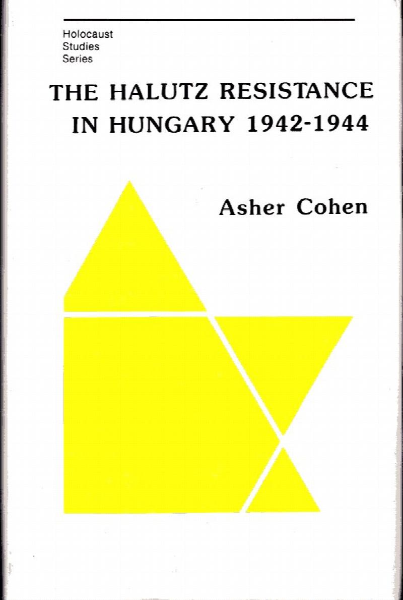 Image for Halutz Renaissance in Hungary 1942-1944