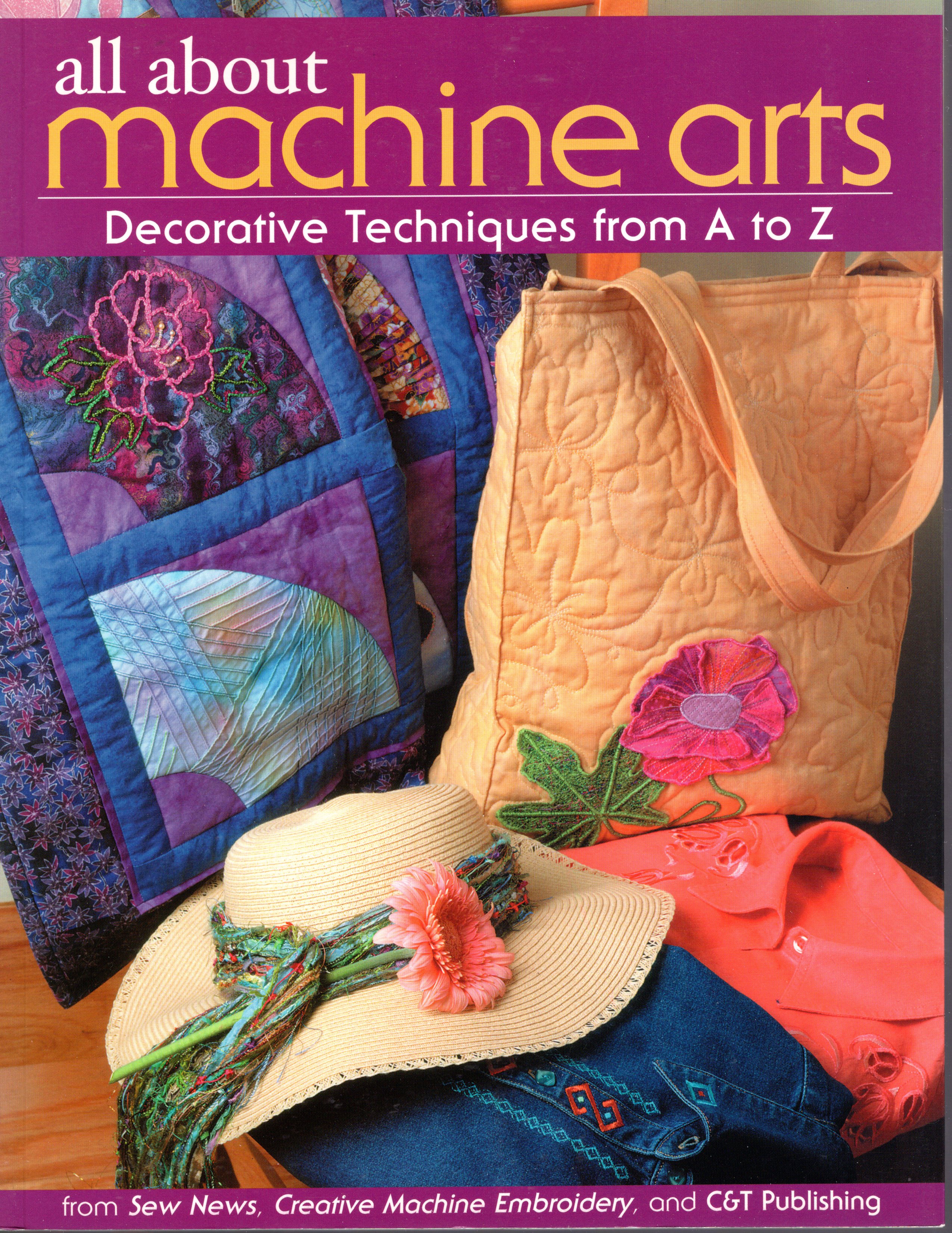 Image for All About Machine Arts: decorative techniques from a to z.