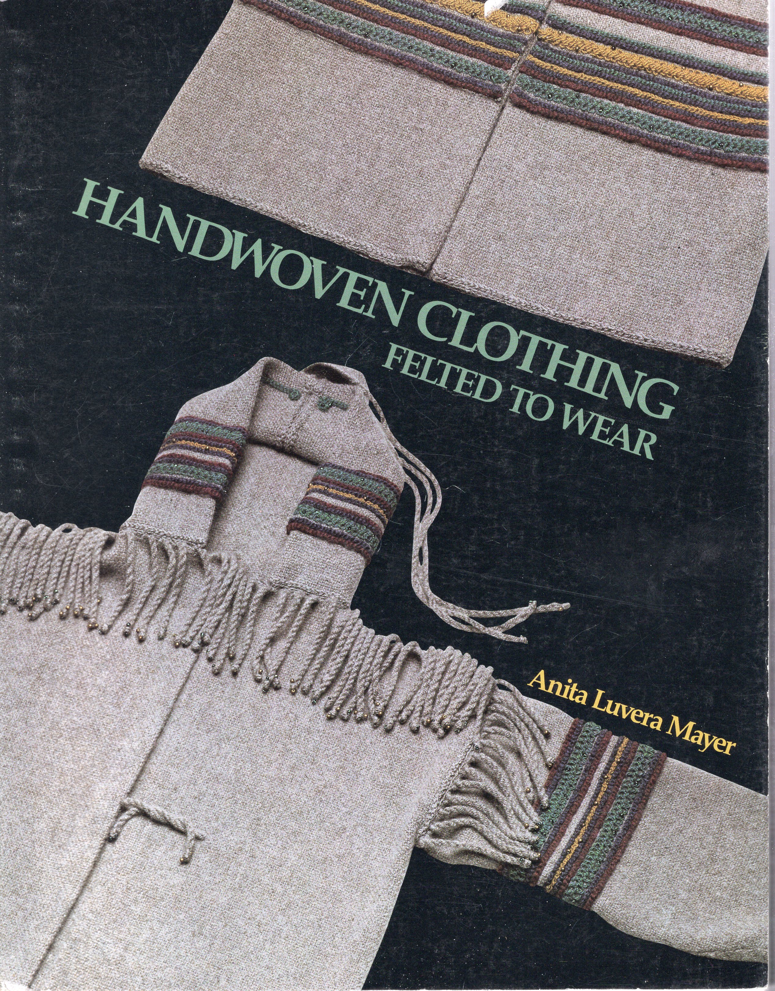 Image for Handwoven Clothing: felted to wear