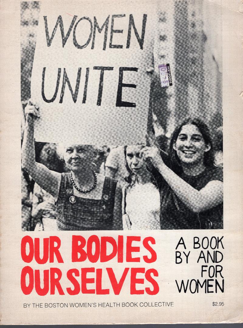 Image for Our Bodies Our Selves: a book by and for women