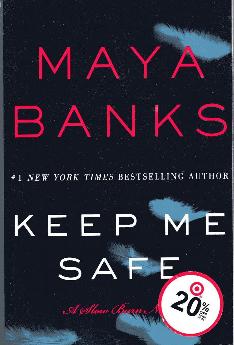 Image for Keep Me Safe: a slow burn novel