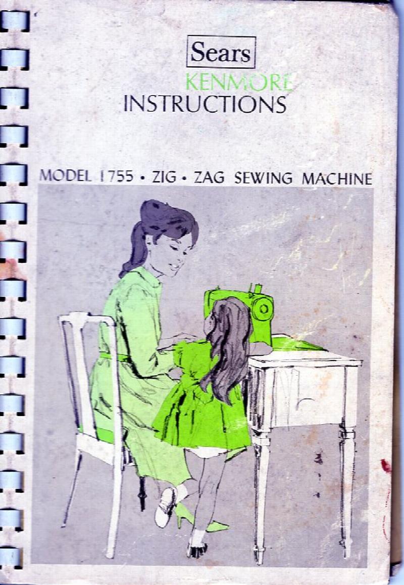 Kenmore Instructions Model 1755 zig zag Sewing Machine