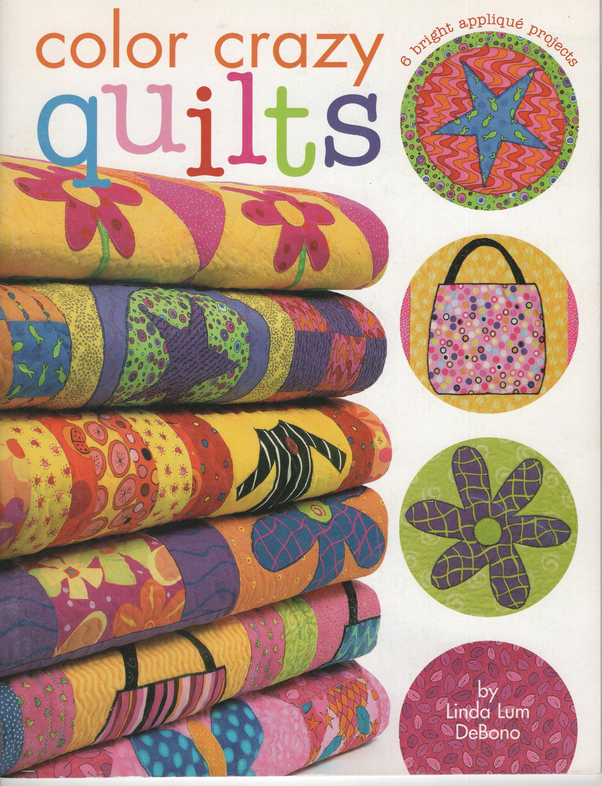 Color Crazy Quilts
