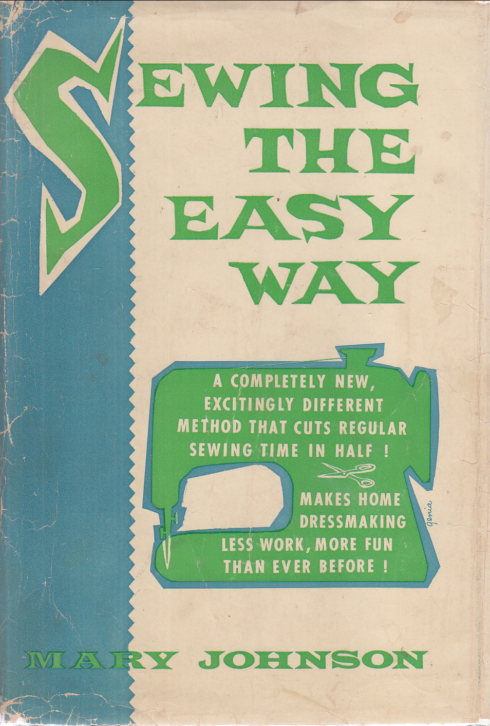 Sewing the Easy Way with 200 illustrations