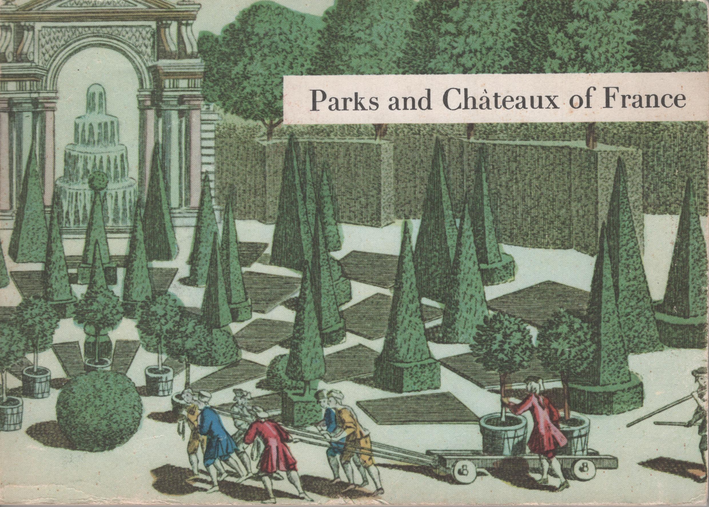 Parks and Chateaux of France