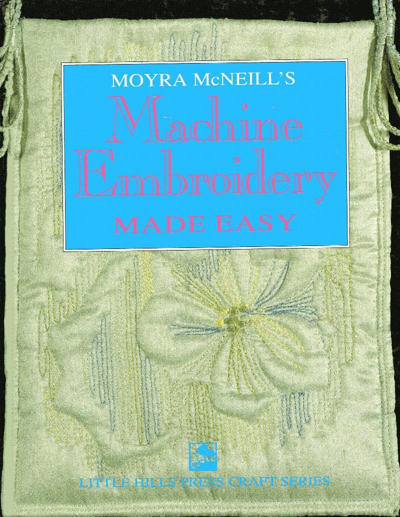 Image for Machine Embroidery Made Easy